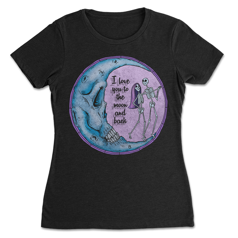 Skullistic I Love You To The Moon And Back